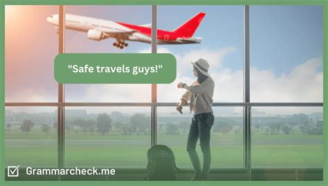 safe travels synonym|Safe Travels: Meaning, Sentence Examples, Synonyms.